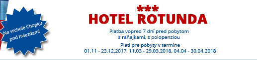 Hotel Rotunda*** – Na vrchole Chopku pod hviezdami