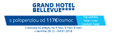 Grand Hotel Bellevue**** – Top wellness hotel v srdci Vysokých Tatier